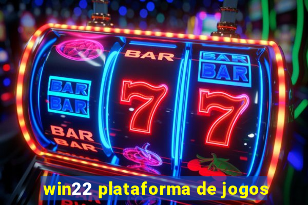 win22 plataforma de jogos